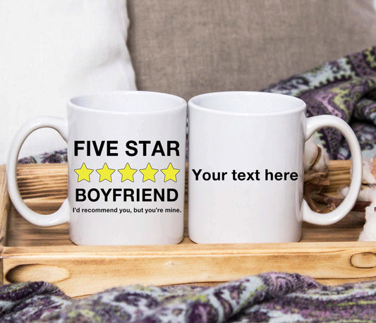 Five Star Boyfriend Rating - I'd Recommend You, But You're Mine Mug (Personalised) - SquidPot