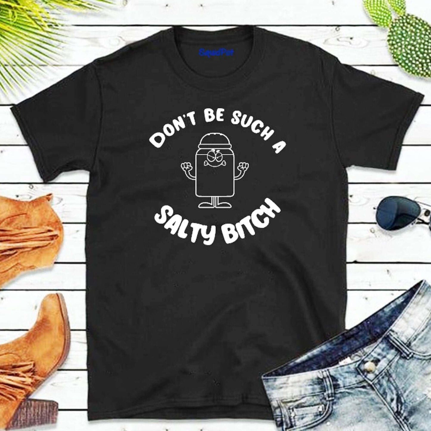 "Sei nicht so ein salziges Bit **" T-Shirt